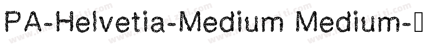 PA-Helvetia-Medium Medium字体转换